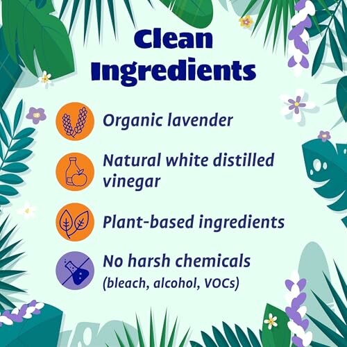 List of clean ingredients including organic lavender, natural white distilled vinegar, plant-based ingredients, and no harsh chemicals.