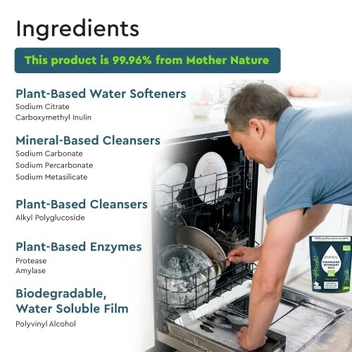 Man loading dishwasher with text about eco-friendly ingredients.