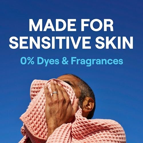 Person covering face with cloth, text: Made for sensitive skin, 0% dyes &amp; fragrances.